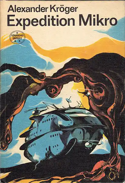 ab 1976 DDR Expedition Mikro 1976 Neues Leben Erstausgabe