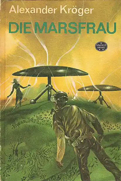ab 1980 Neues Leben Die Marsfrau - 1980 (Illu: Karl Fischer)