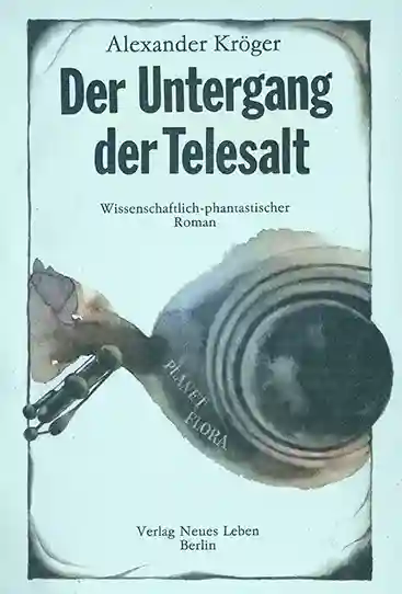 1989 DDR Der Untergang der Telesalt DDR 1989 Neues Leben